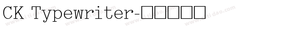 CK Typewriter字体转换